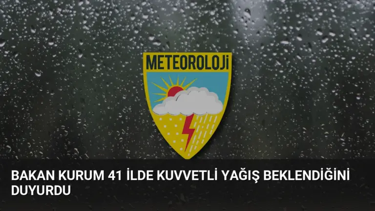 Bakan Kurum 41 İlde Kuvvetli Yağış Beklendiğini Duyurdu