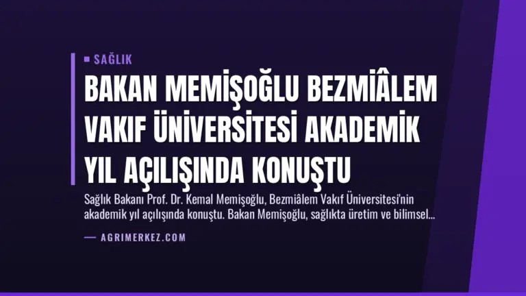 Bakan Memişoğlu Bezmiâlem Vakıf Üniversitesi Akademik Yıl Açılışında Konuştu