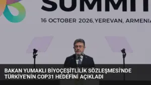 Bakan Yumaklı Biyoçeşitlilik Sözleşmesi’nde Türkiye’nin COP31 Hedefini Açıkladı