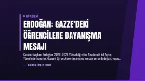 Erdoğan: Gazze’deki öğrencilere dayanışma mesajı