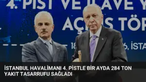 İstanbul Havalimanı 4. Pistle Bir Ayda 284 Ton Yakıt Tasarrufu Sağladı
