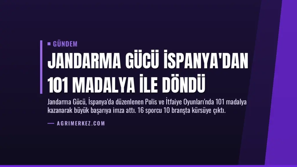 Jandarma Gücü İspanya'dan 101 Madalya ile Döndü