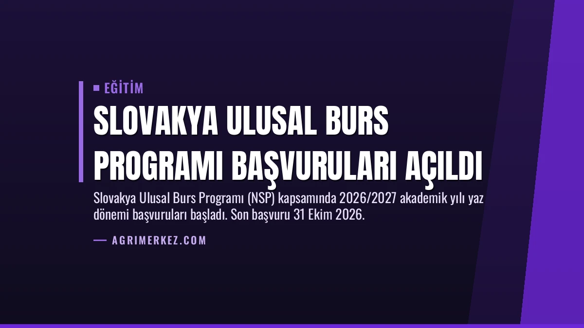 Slovakya Ulusal Burs Programı Başvuruları Açıldı
