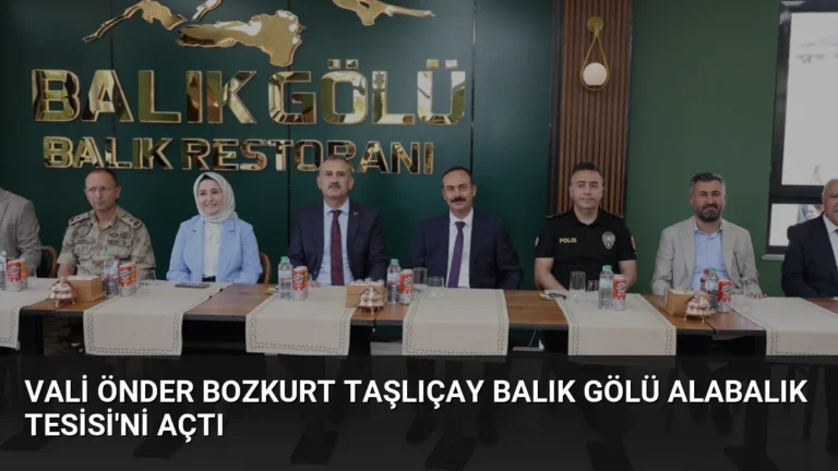 Vali Önder Bozkurt Taşlıçay Balık Gölü Alabalık Tesisi’ni Açtı