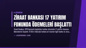 Ziraat Bankası 17 Yatırım Fonunda Ödemeleri Başlattı